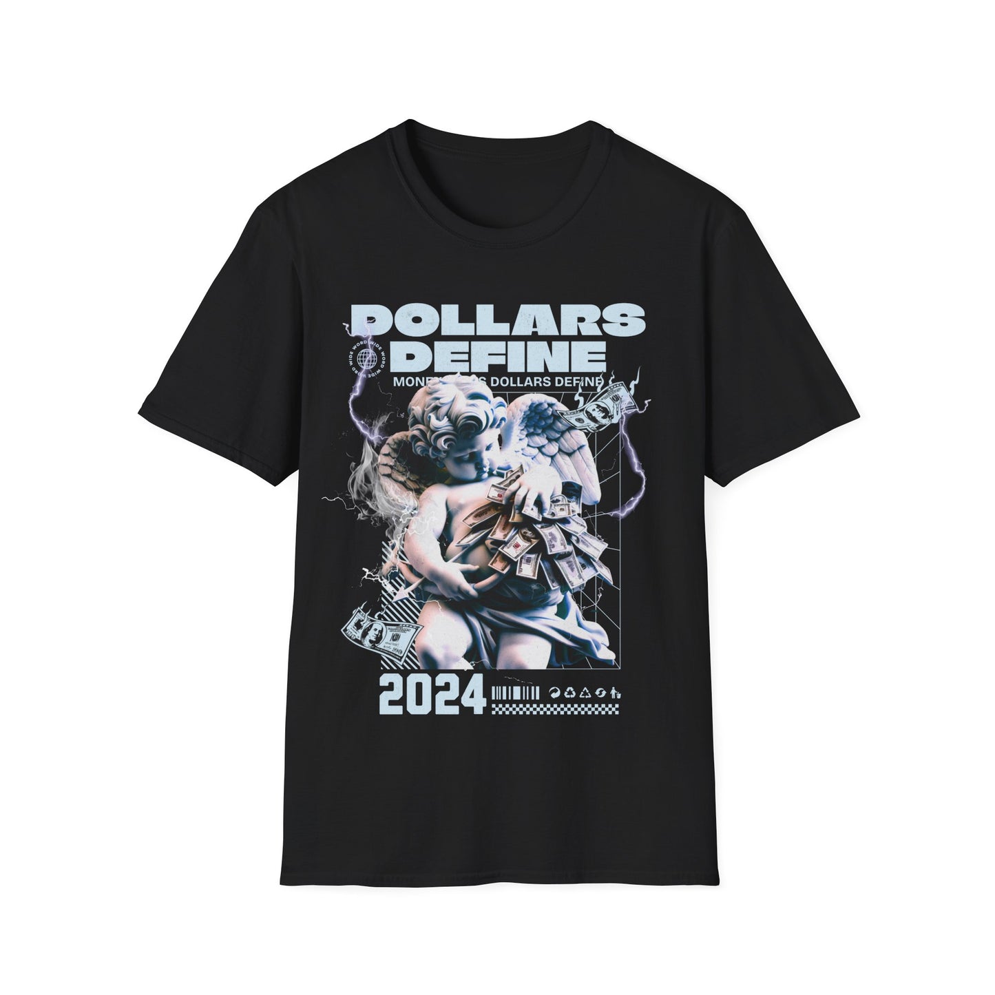 DOLLARS DEFINE PREMIUM STREETWEAR Unisex Softstyle T-Shirt