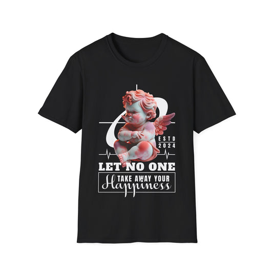 LET NO ONE PREMIUM STREETWEAR Unisex Softstyle T-Shirt