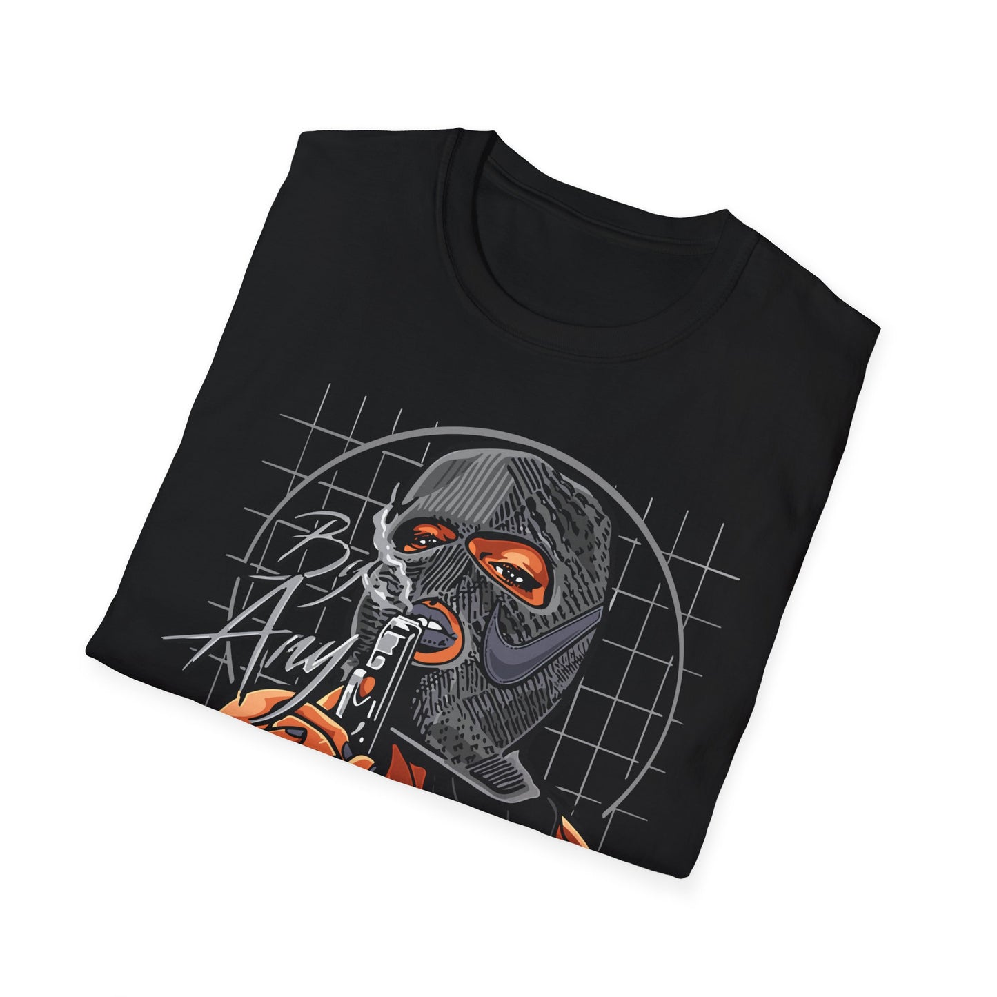 BY ANY MEANS PREMIUM STREETWEAR Unisex Softstyle T-Shirt