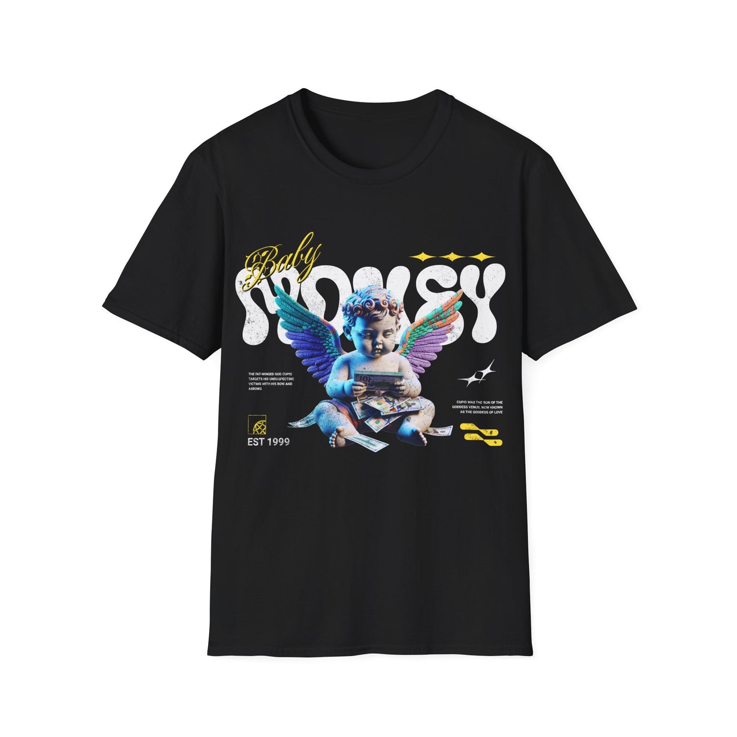 BABY MONEY PREMIUM STREETWEAR Unisex Softstyle T-Shirt