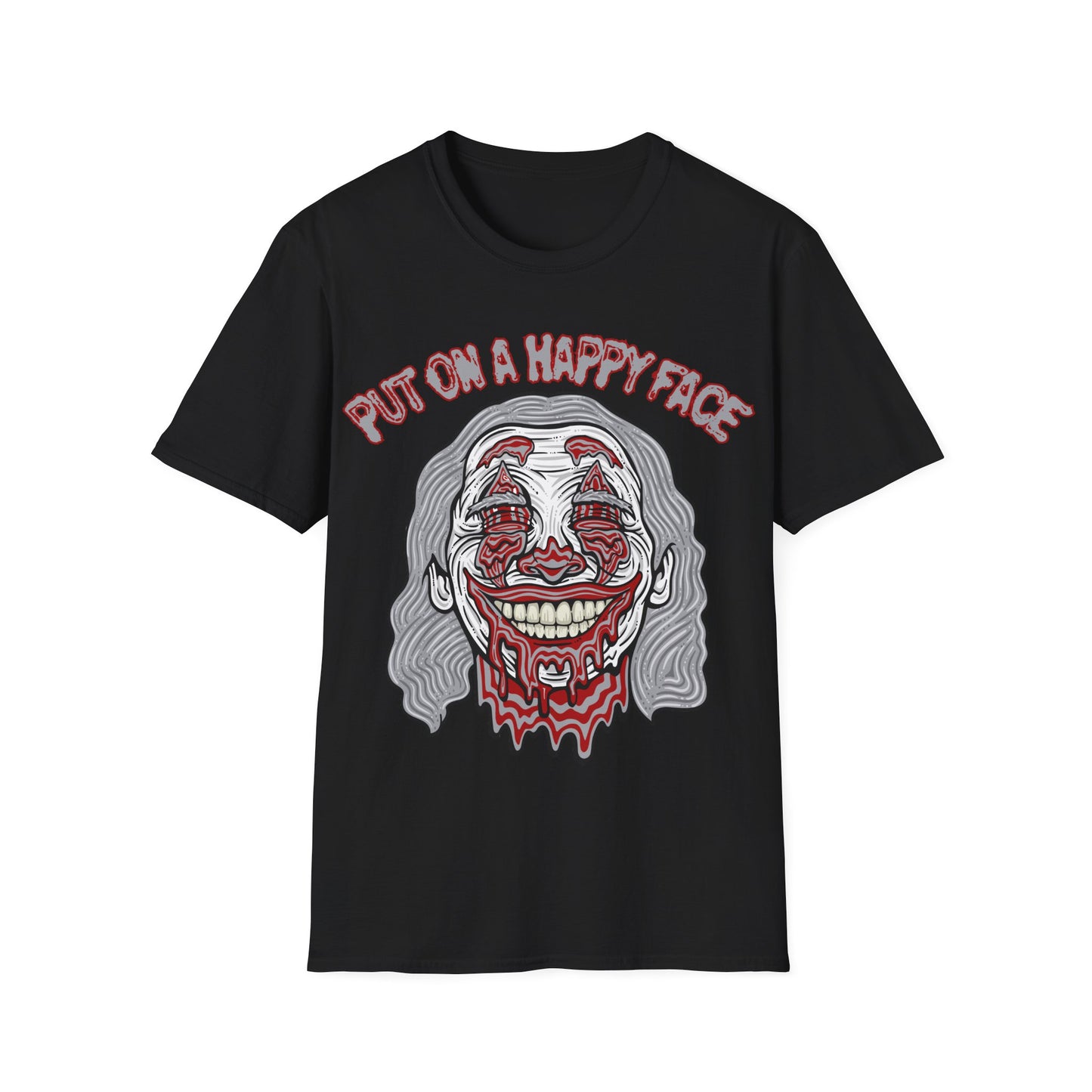 PUT ON A HAPPY FACE PREMIUM STREETWEAR Unisex Softstyle T-Shirt
