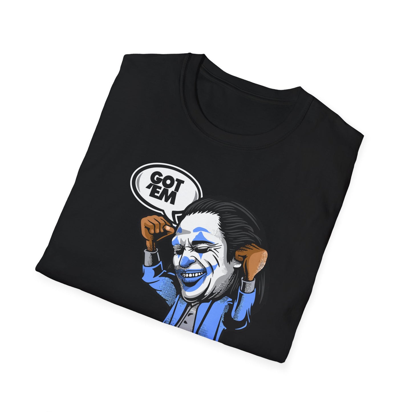 GOT EM JOKER PREMIUM STREETWEAR Unisex Softstyle T-Shirt