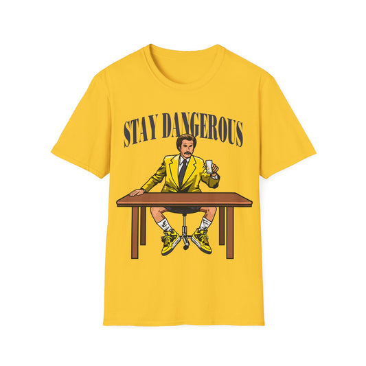 STAY DANGEROUS PREMIUM STREETWEAR Unisex Softstyle T-Shirt