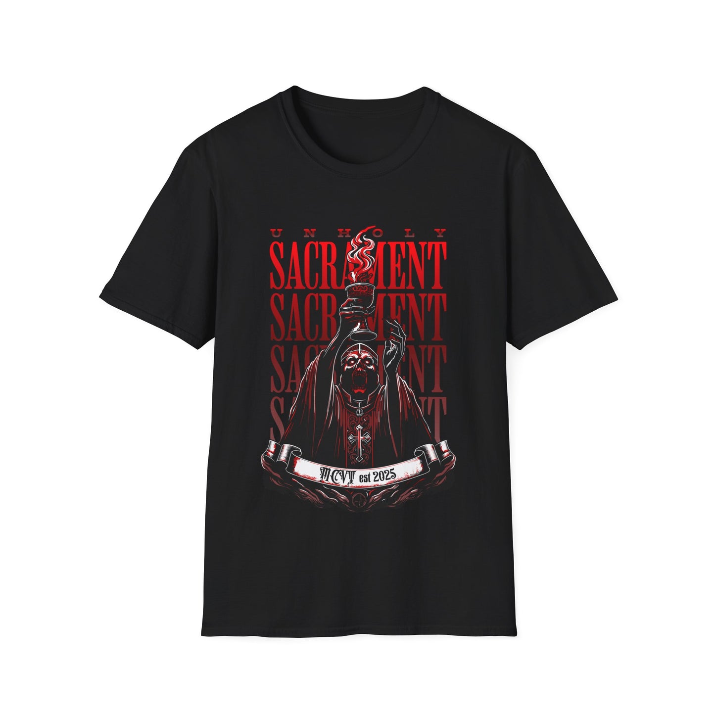 UNHOLY SACRAMENT MCVT PREMIUM STREETWEAR Unisex Softstyle T-Shirt