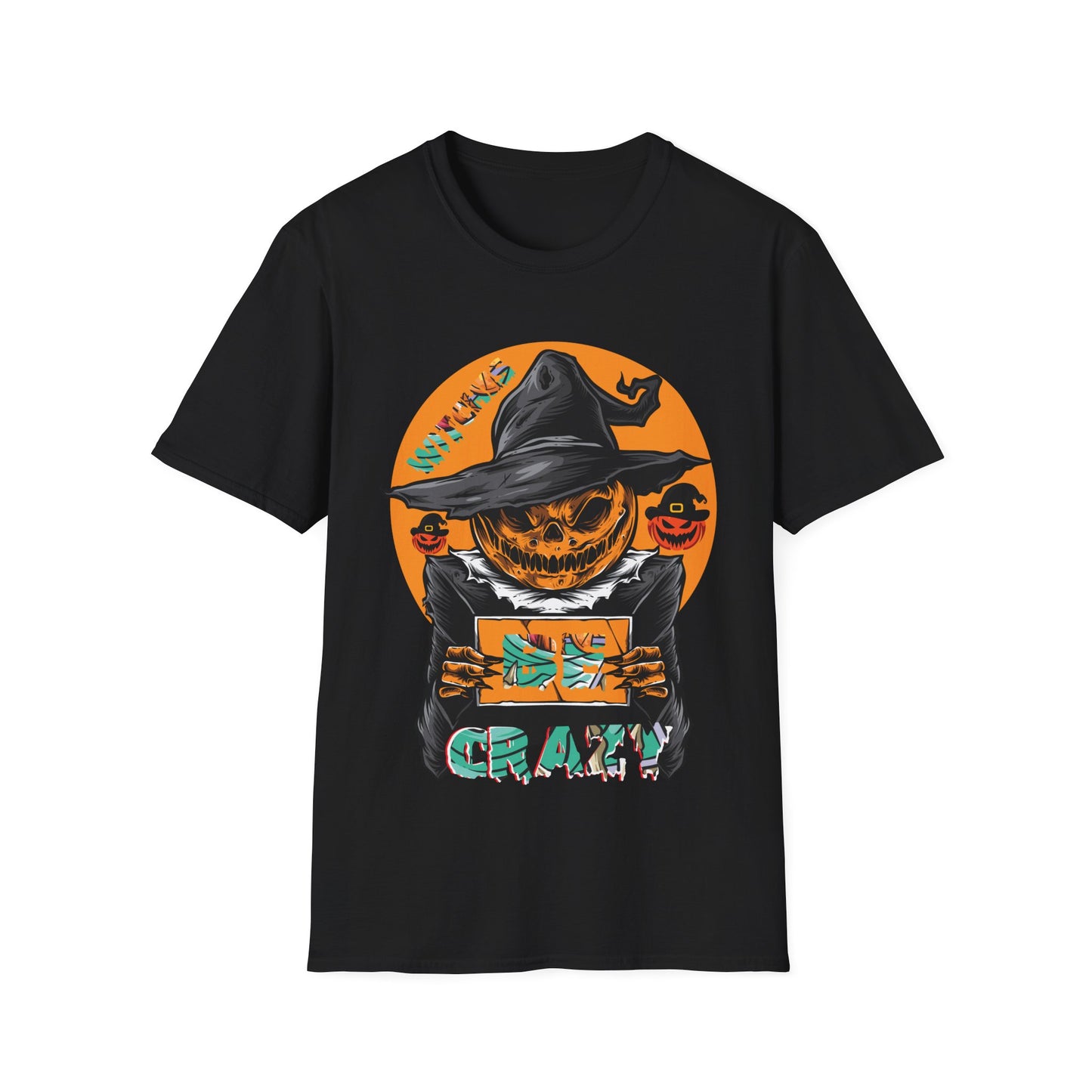 HALLOWEEN LEGENDS WITCHES BE CRAZY Unisex Softstyle T-Shirt