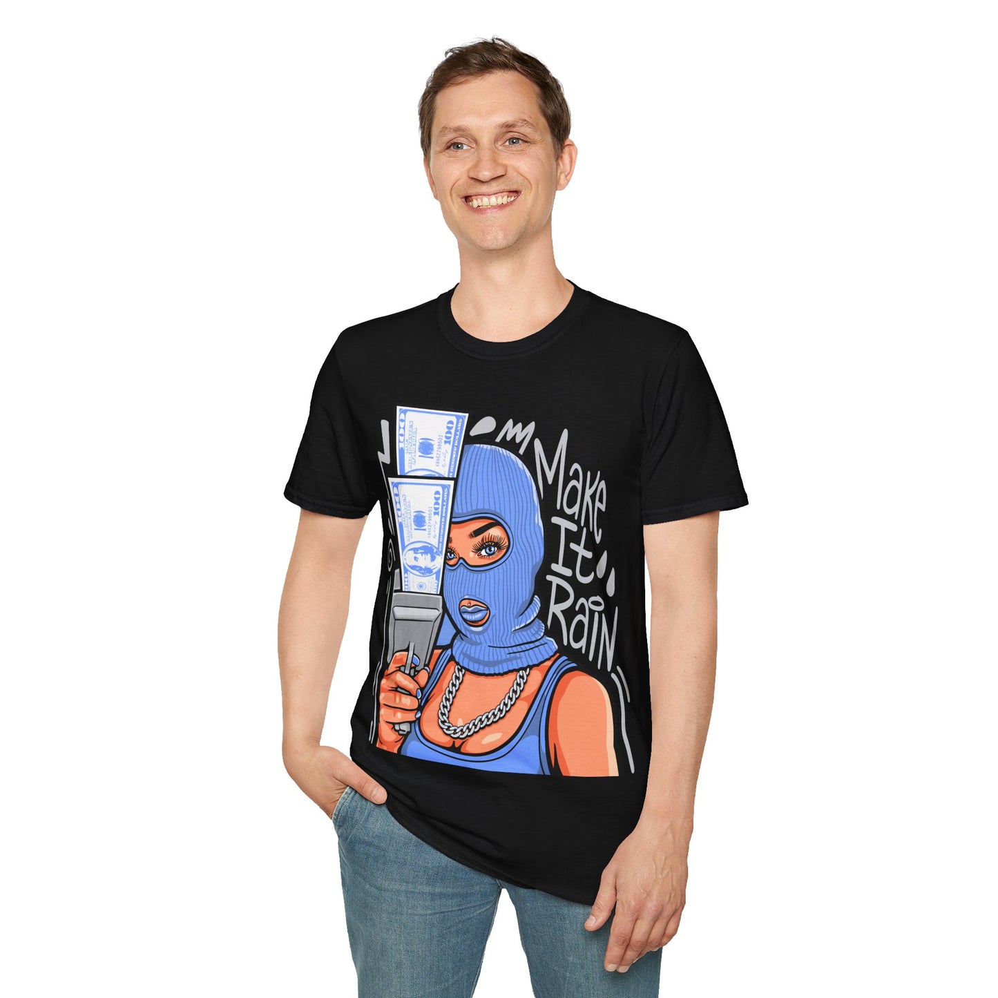 MAKE IT RAIN PREMIUM STREETWEAR Unisex Softstyle T-Shirt