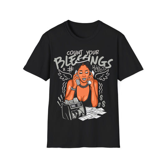 COUNT YOUR BLESSINGS PREMIUM STREETWEAR Unisex Softstyle T-Shirt