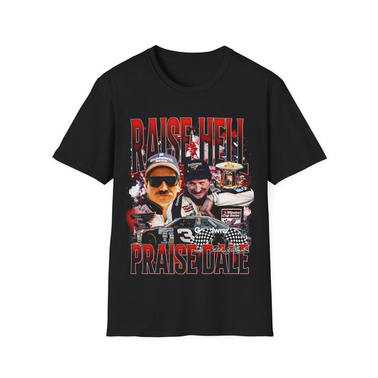 Vintage 90s Racing Bootleg Style T-Shirt, DALE EARNHARDT RAISE HELL PRAISE DALE Graphic Tee, Retro Racing Shirt Unisex Graphic Tee Shirt