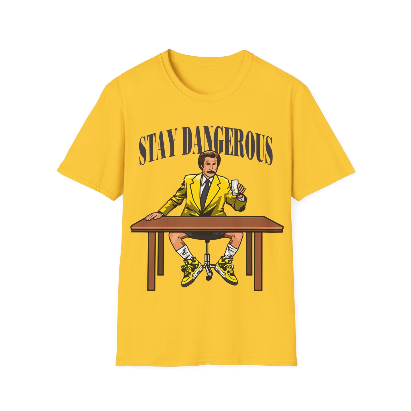 STAY DANGEROUS PREMIUM STREETWEAR Unisex Softstyle T-Shirt